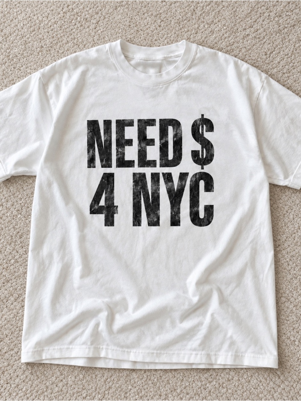 Gildan White Short Sleeve Tee with Black 'NEED $ 4 NYC' Graphic